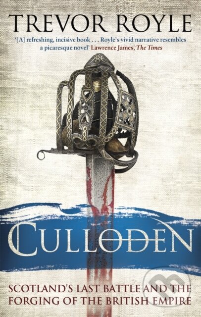 Levně Culloden (Scotland's Last Battle and the Forging of the British Empire) - kniha z kategorie História