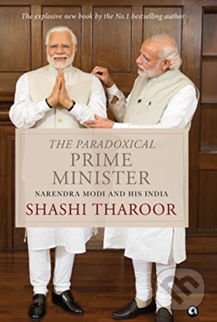 Kniha: The Paradoxical Prime Minister (Shashi Tharoor). , 2017