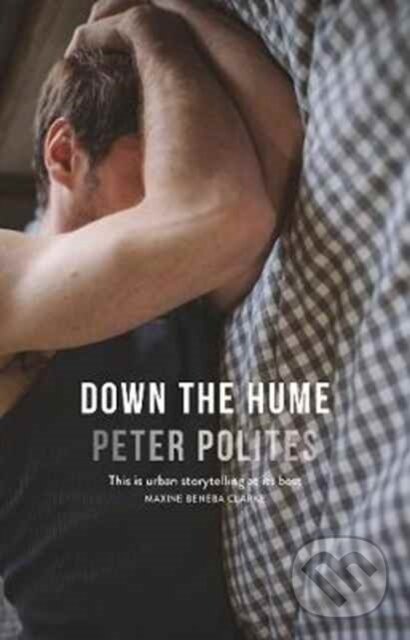 Levně Down The Hume - Peter Polites - kniha z kategorie Spoločenská beletria