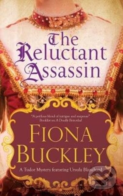 Levně The Reluctant Assassin - Fiona Buckley - kniha z kategorie Beletria