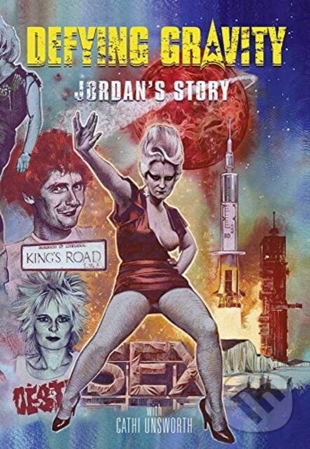 Levně Defying Gravity (Jordan's Story) - Cathi Unsworth, Jordan Mooney - kniha z kategorie Hudba