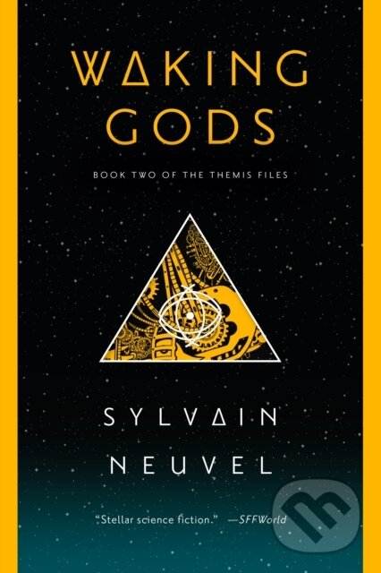Kniha: Waking Gods (Sylvain Neuvel). Del Rey, 2018