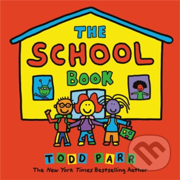 Levně The School Book - Todd Parr - kniha z kategorie Pre deti a mládež