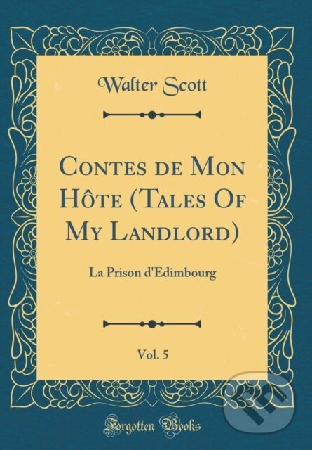 Levně Contes De Mon Hte Tales Of My Landlord - Walter Scott - kniha z kategorie Spoločenská beletria