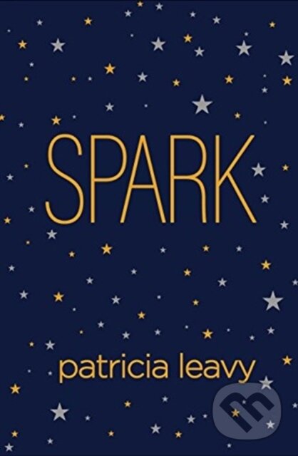 Levně Spark - Leavy Patricia - kniha z kategorie Beletria