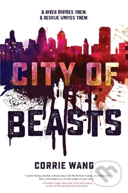 Kniha: City Of Beasts (Corrie Wang). Freeform, 2019