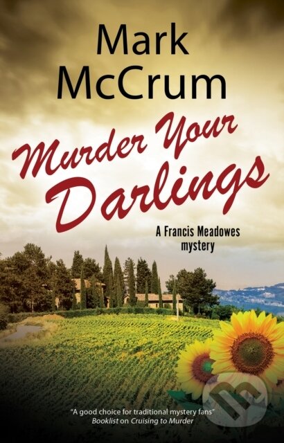 Kniha: Murder Your Darlings (Mark Mccrum). Severn House, 2019