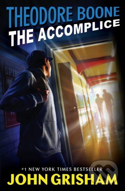 Levně Theodore Boone: The Accomplice - John Grisham