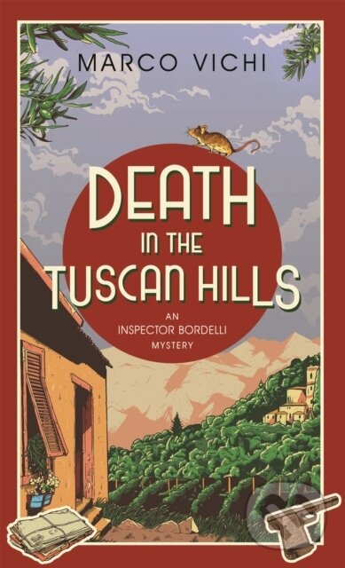 Levně Death in the Tuscan Hills (Book Five) - Marco Vichi - kniha z kategorie Thrillery