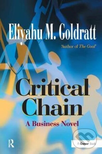 Levně Critical Chain (A Business Novel) - Eliyahu M Goldratt - kniha z kategorie Biznis a manažment