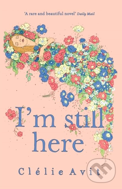 Levně I'm Still Here - Clelie Avit - kniha z kategorie Spoločenská beletria