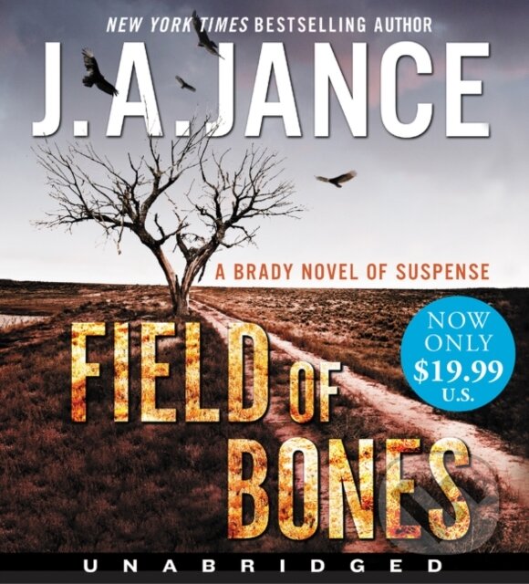 Levně Field of Bones (A Brady Novel of Suspense) - J. A. Jance
