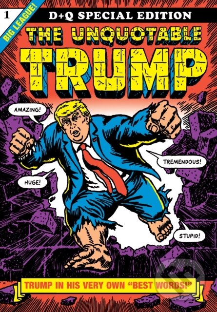 Levně The Unquotable Trump - R. Sikoryak - kniha z kategorie Komiksy