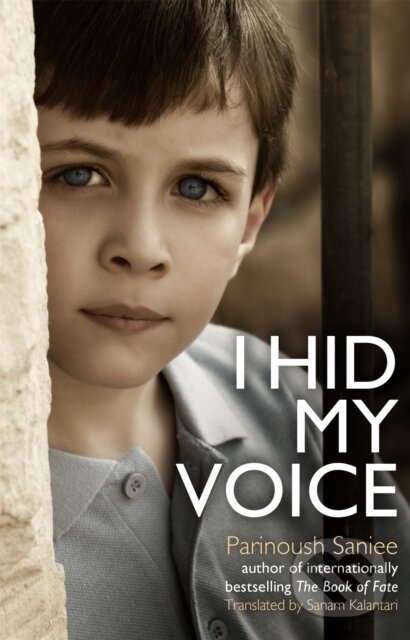 Levně I Hid My Voice - Parinoush Saniee - kniha z kategorie Beletria