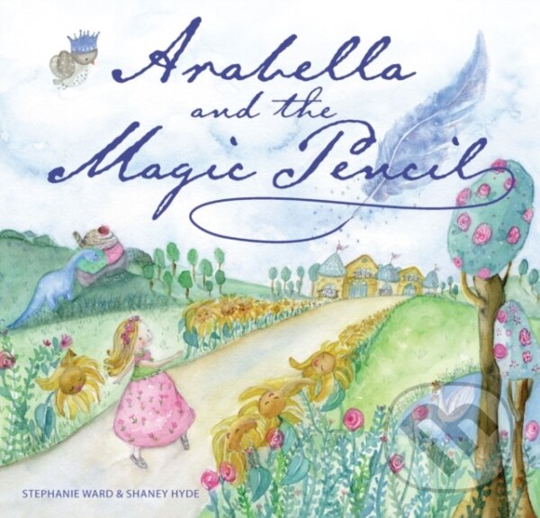 Kniha: Arabella and the Magic Pencil (Stephanie Ward). , 2020