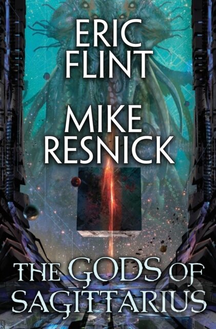 Kniha: Gods of Sagittarius (Eric Flint a Mike Resnick). , 2017