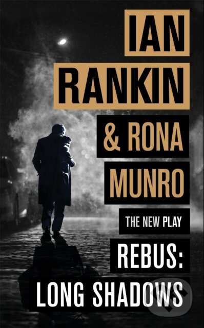 Levně Rebus: Long Shadows (From the iconic #1 bestselling author of A SONG FOR THE DARK TIMES) - kniha z kategorie Životopisy, reportáže a myšlienky