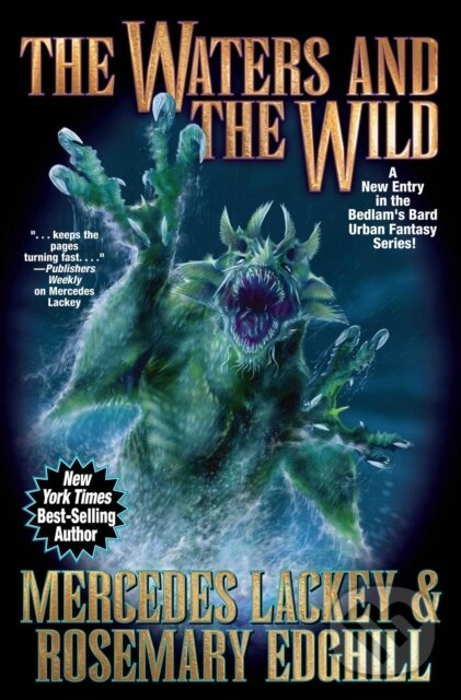 Kniha: The Waters and the Wild (Mercedes Lackey a Rosemary Edghill). , 2019
