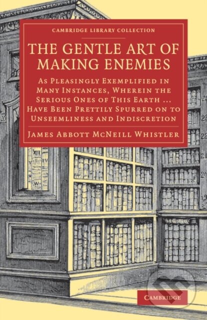 The Gentle Art of Making Enemies…
