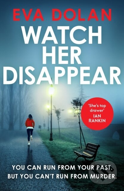 Levně Watch Her Disappear - Eva Dolan - kniha z kategorie Beletria