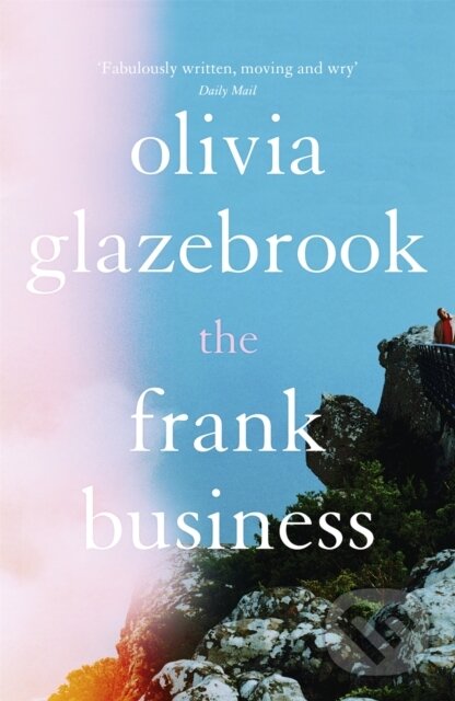 Levně The Frank Business (The smart and witty new novel of love and other battlefields) - kniha z kategorie Spoločenská beletria