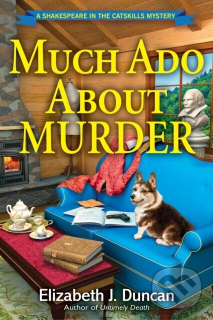 Kniha: Much Ado About Murder (Elizabeth J. Duncan). , 2017