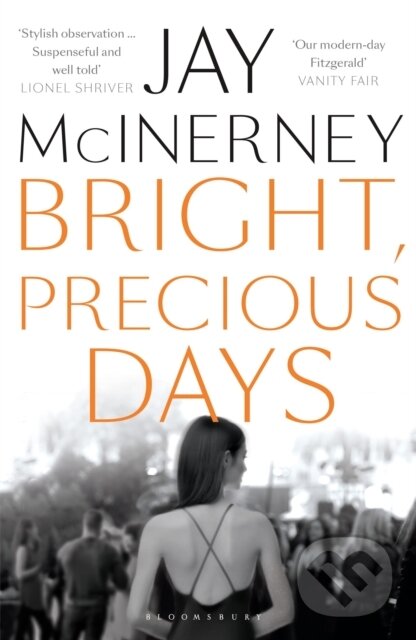 Levně Bright, Precious Days - Mcinerney Jay - kniha z kategorie Beletria