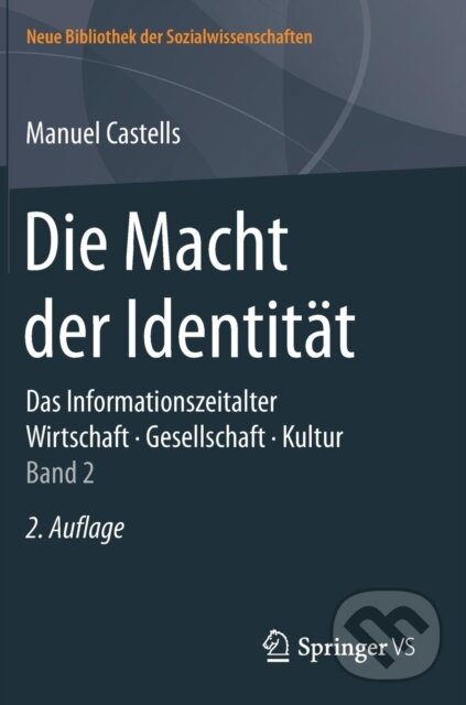 Kniha: Die Macht der Identitat (Manuel Castells). , 2017