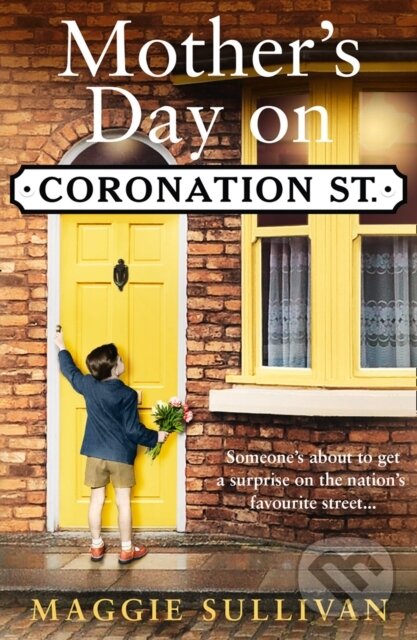 Levně Mother’s Day on Coronation Street - Maggie Sullivan - kniha z kategorie Romantika