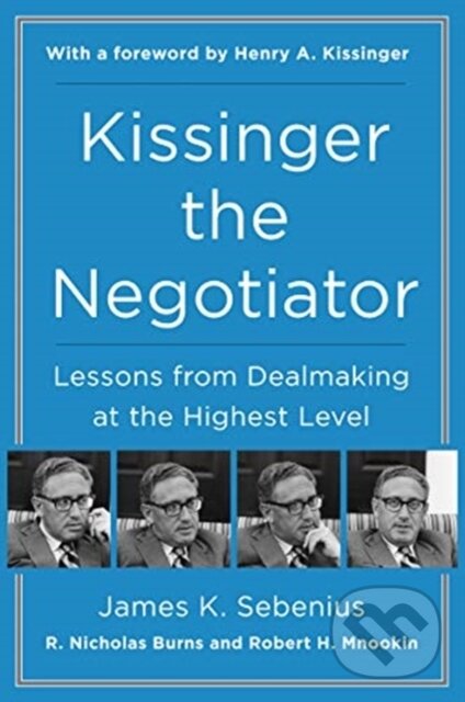 Levně Kissinger the Negotiator: Lessons from Dealmaking at the Highest Level - kniha z kategorie Humanitné a spoločenské vedy