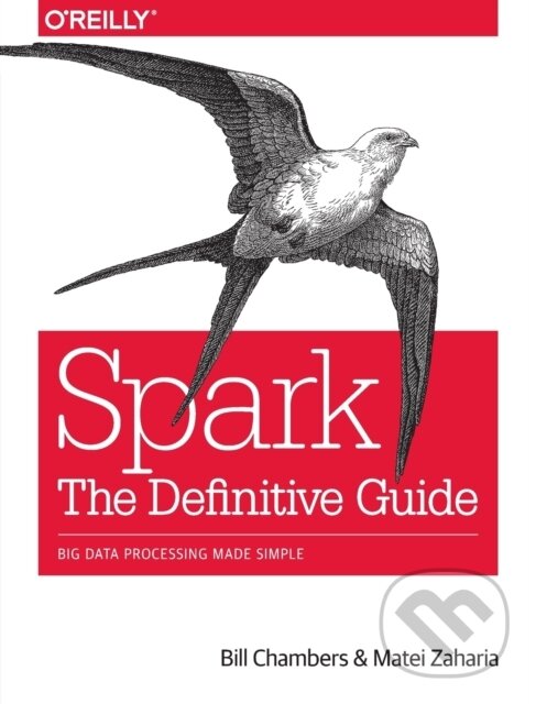 Levně Spark - The Definitive Guide (Big data processing made simple) - kniha z kategorie Multimédiá