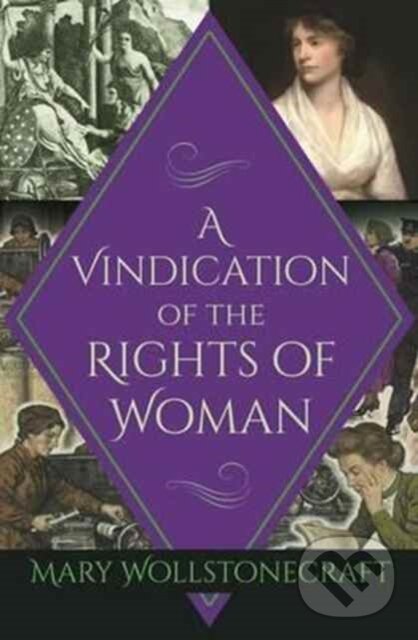 Levně A Vindication of the Rights of Woman - Mary Wollstonecraft - kniha z kategorie Politológia a politika