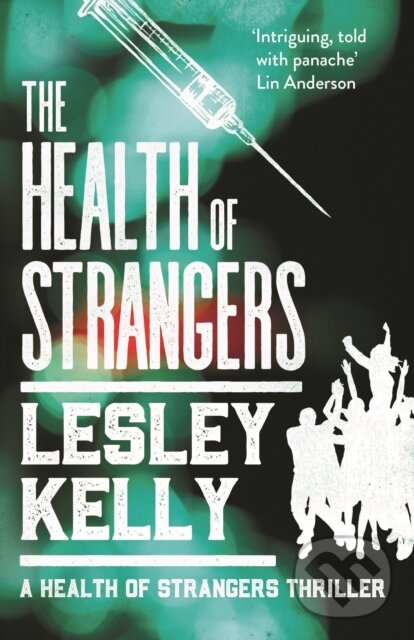 Levně The Health of Strangers - Lesley Kelly - kniha z kategorie Beletria