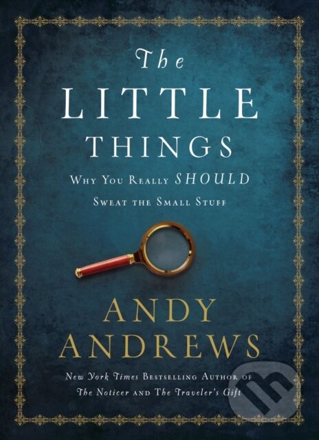 Levně The Little Things (Why You Really Should Sweat the Small Stuff) - kniha z kategorie Filozofia