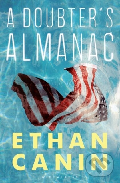 Levně A Doubter’s Almanac - Ethan Canin - kniha z kategorie Spoločenská beletria