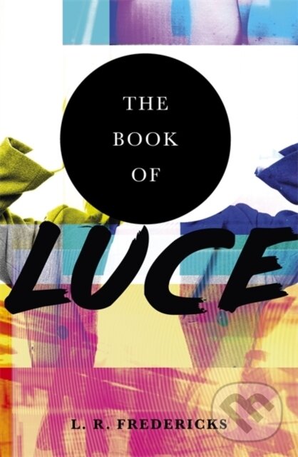 Kniha: The Book of Luce (L R Fredericks). Hodder Paperback, 2018