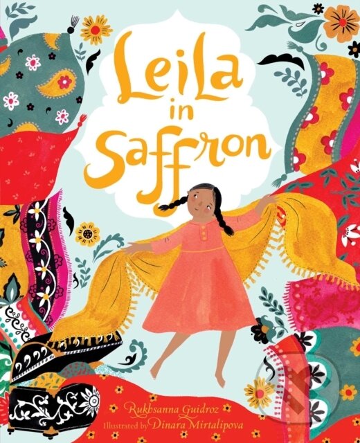 Levně Leila in Saffron - Rukhsanna Guidroz - kniha z kategorie Naučné knihy