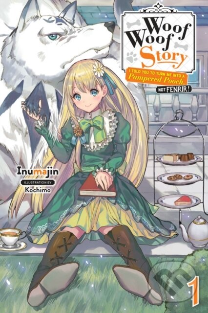 Levně Woof Woof Story: I Told You to Turn Me Into a Pampered Pooch, Not Fenrir!, Vol. 1 (light novel) - kniha z kategorie Pre deti a mládež