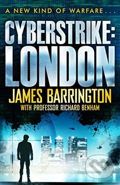Levně Cyberstrike: London - James Barrington, Richard Benham - kniha z kategorie Humanitné a spoločenské vedy