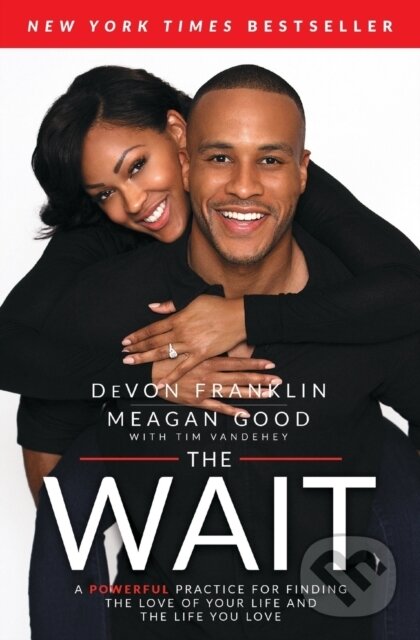 Kniha: The Wait (DeVon Franklin a Meagan Good). , 2017