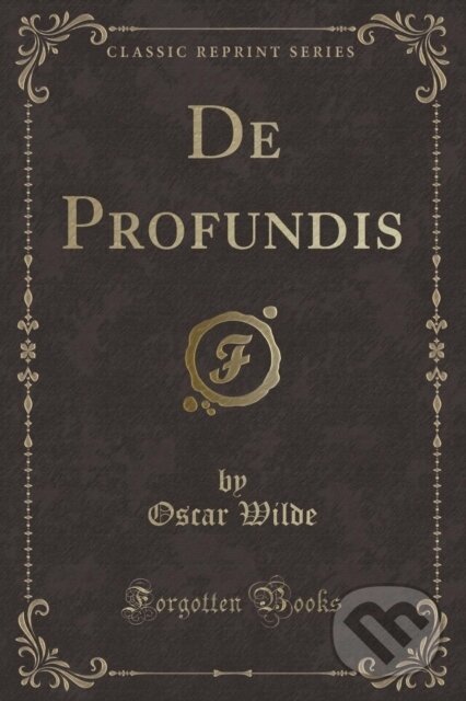 Levně De Profundis - Oscar Wilde - kniha z kategorie Životopisy