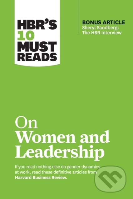 Levně HBR's 10 Must Reads on Women and Leadership (with bonus article "Sheryl Sandberg: The HBR Interview") - kniha z kategorie Škola fotografie