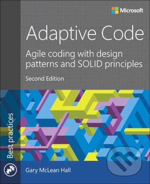 Levně Adaptive Code (Agile coding with design patterns and SOLID principles) - kniha z kategorie Siete a internet
