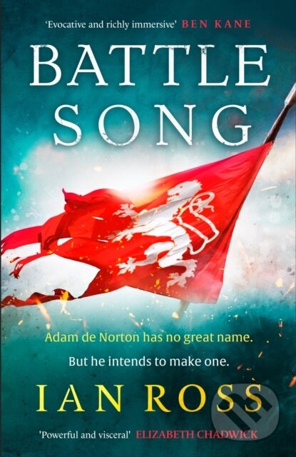 Levně Battle Song (The 13th Century historical adventure for fans of Bernard Cornwell and Ben Kane) - kniha z kategorie Spoločenská beletria