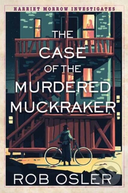 Levně The Case of the Murdered Muckraker - Rob Osler - kniha z kategorie Beletria