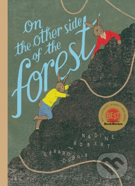Levně On the Other Side of the Forest - Nadine Robert - kniha z kategorie Pre deti a mládež