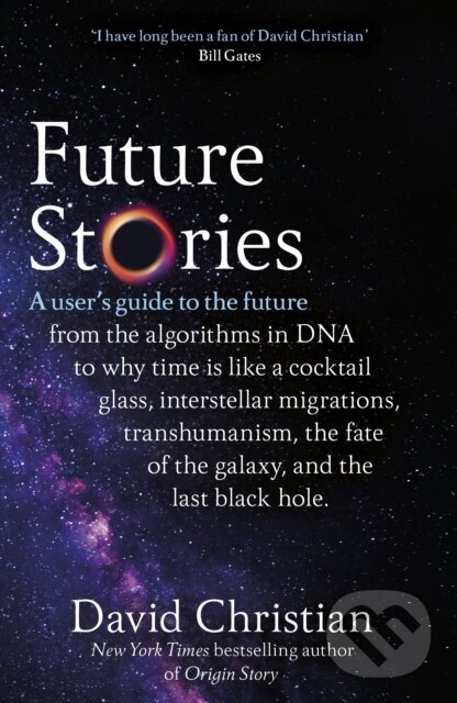 Kniha: Future Stories (David Christian). Bantam Press, 2022
