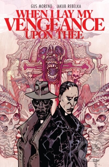Levně When I Lay My Vengeance Upon Thee - Gus Moreno - kniha z kategorie Komiksy