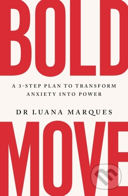 Levně Bold Move (A 3-step plan to transform anxiety into power) - kniha z kategorie Škola fotografie