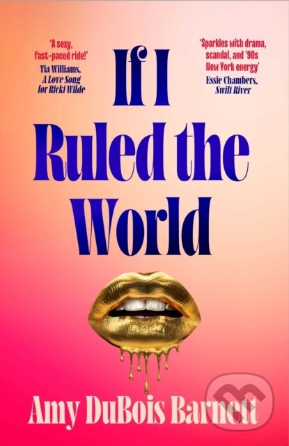 Levně If I Ruled the World (A novel you NEED to read before watching The Devil Wears Prada from a former editor-in-chief!) - kniha z kategorie Spoločenská…